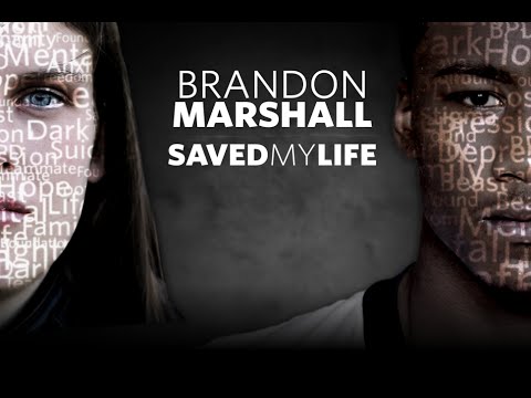 How Brandon Marshall Saved My Life
