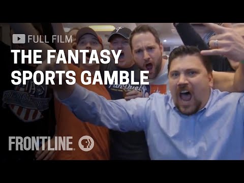 The Fantasy Sports Gamble (full documentary) | FRONTLINE